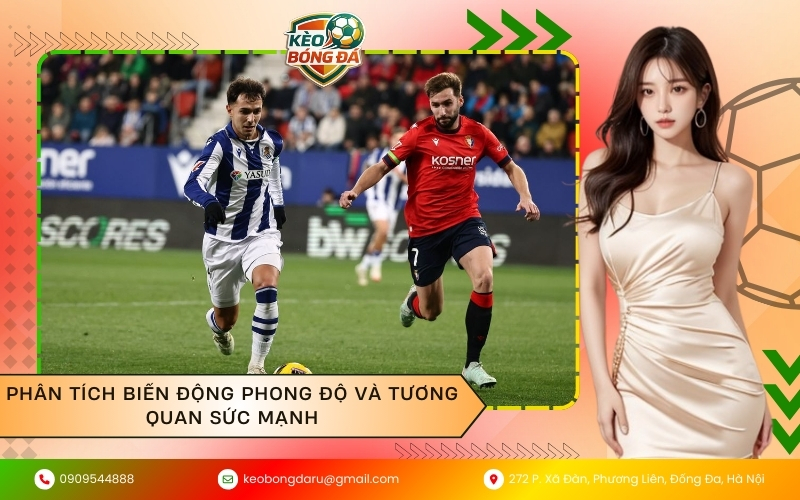 Phân tích biến động phong độ và tương quan sức mạnh