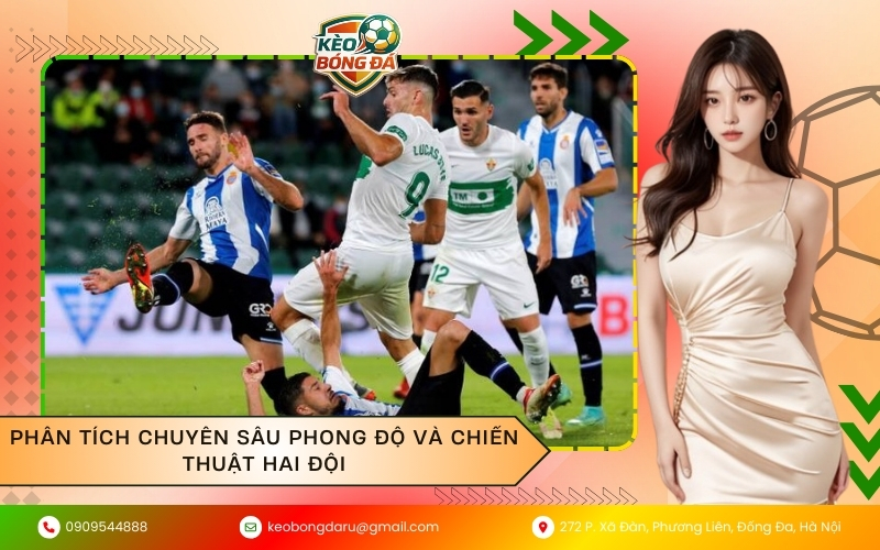 Phân tích chuyên sâu phong độ và chiến thuật hai đội