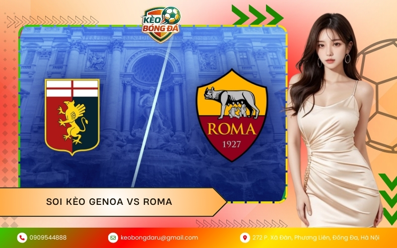 Soi Kèo Genoa vs Roma