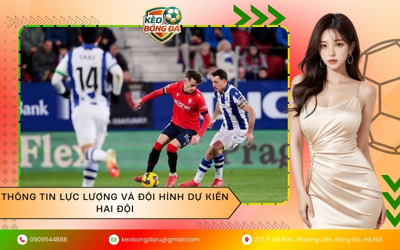 Thông tin lực lượng và đội hình dự kiến hai đội