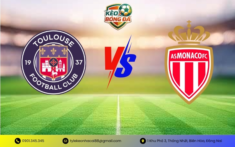 Nhận Định Toulouse vs Monaco