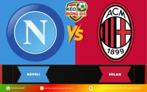 Nhận định Napoli vs Milan