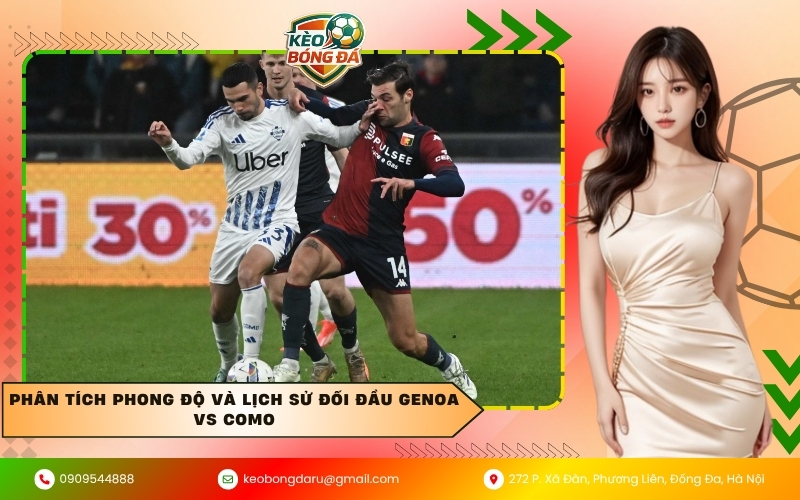 Phân tích phong độ và lịch sử đối đầu Genoa vs Como