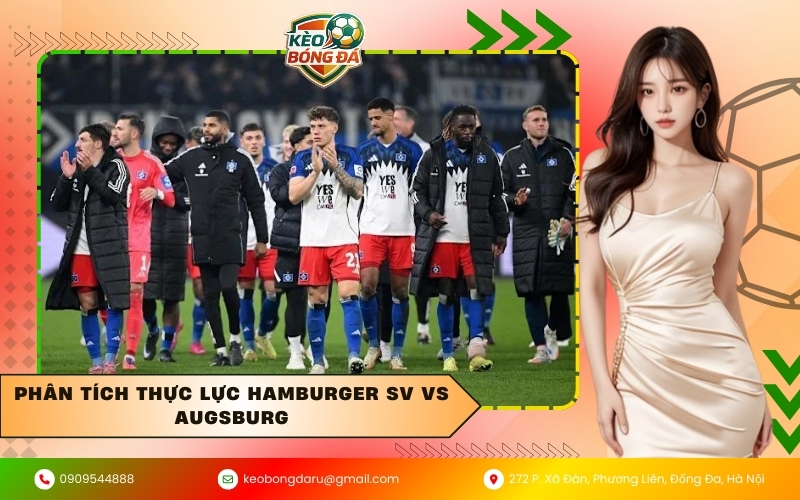 Phân tích thực lực Hamburger SV vs Augsburg